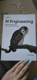AI Engineering: Building Applications with Foundation Models, Chip Huyen