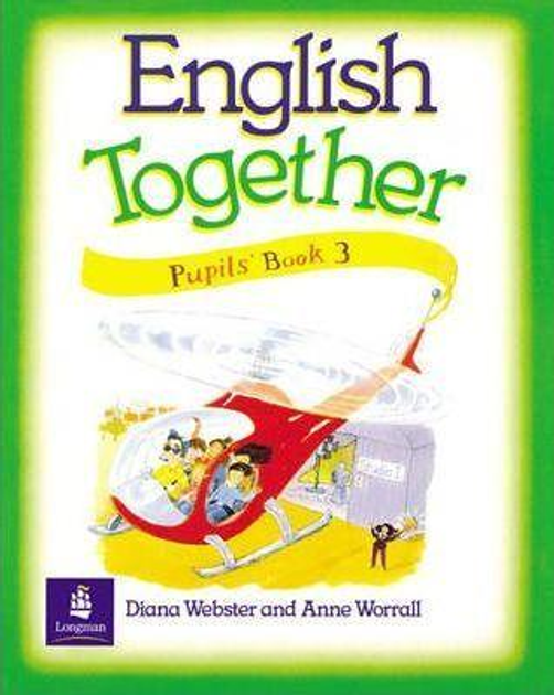 Книга Учебник English Together 3 Students Book ISBN 9780582020672.