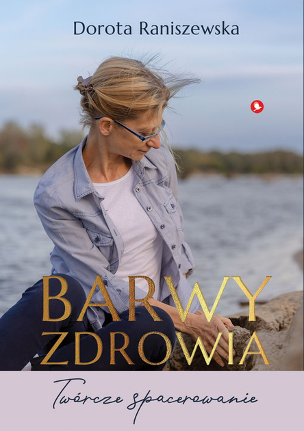 Barwy zdrowia - Dorota Raniszewska (9788394602390) - obraz 1