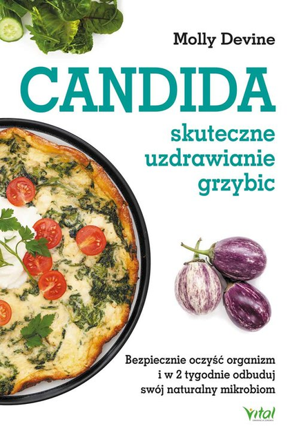 Candida. Skuteczne uzdrawianie grzybic - Molly Devine (9788382726961) - obraz 1