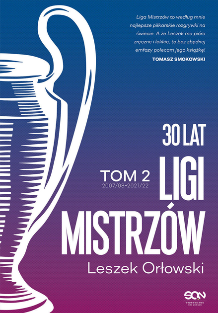 30 років Ліги чемпіонів Том 2 - Орловський Лешек (9788382109405) - зображення 1