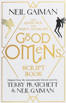 The Quite Nice and Fairly Accurate Good Omens Script Book-Ніл Ґейман-(978-1-4722-6128-1)