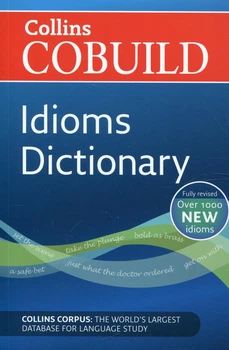 Collins Cobuild Idioms Dictionary