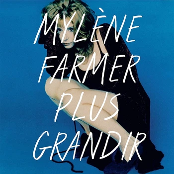 Виниловая пластинка Mylene Farmer - Plus Grandir - Best of 1986-1996 (0600753941454)