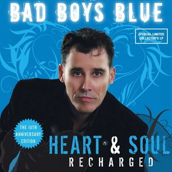 BAD BOYS BLUE – Heart & Soul