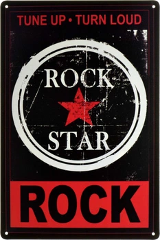 Металлическая табличка "Rock Star (Tune Up, Turn Loud, Rock)" (ms-00596)