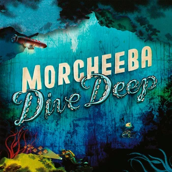 Виниловая пластинка&nbsp;Morcheeba – Dive Deep.180 Gram. Limited Edition, Numbered, Reissue, Turquoise Vinyl