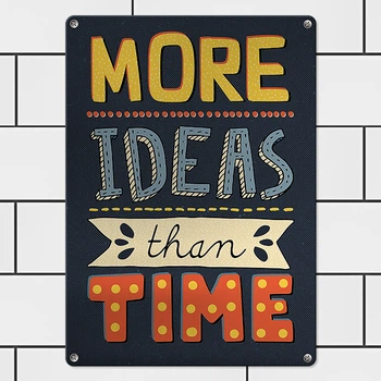 Табличка металева More ideas than time 26х18,5 см