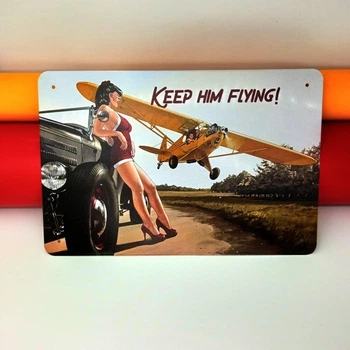 Металлическая табличка Pin Up "Keep him flying"