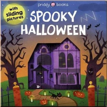 Priddy Books Sliding Pictures: Spooky Halloween. Roger Priddy. ISBN:9781838991197