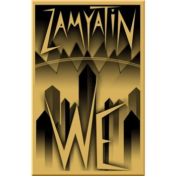 We. Yevgeny Zamyatin. ISBN:9781847496768