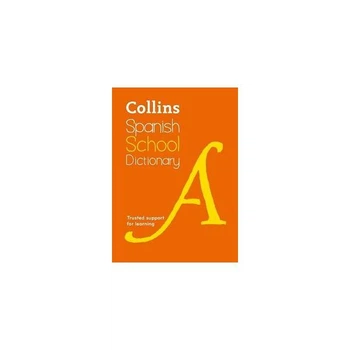 Книга Collins Spanish School Dictionary Collins (9780008257972)