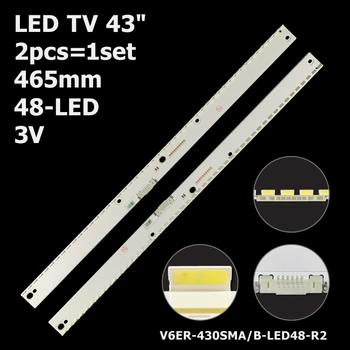 LED підсвітка TV 43" inch 48-led 3V 465mm V6ER-430SMA-LED48-R2 + V6ER-430SMB-LED48-R2 2pcs=1set
