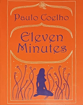 Книга Eleven Minutes (Одиннадцать минут на английском) Paulo Coelho - Пауло Коэльо (Английский язык)