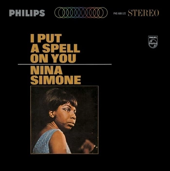 Виниловая пластинка Nina Simone – I Put A Spell On You.180 Gram