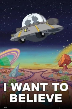Rick and Morty - I Want To Believe (Poster) (8592839270874)
