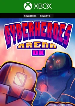 Ключ активации CyberHeroes Arena DX для Xbox One/Series S/X