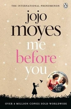 Me Before You (Book 1). Jojo Moyes. ISBN: 9780718157838