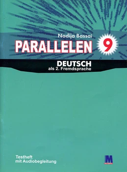 Parallelen. Німецька мова. Зошит з тестами 9 клас (5-й рік навчання) - Надія Басай (978-617-7198-54-2)
