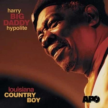 HARRY HYPOLITE – Louisiana Country Boy (SACD, EU)