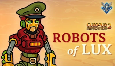Дополнение Curious Expedition 2 - Robots of Lux для ПК (Ключ активации Steam)