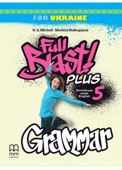 Книга Full Blast Plus for Ukraine НУШ 5 Grammar