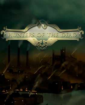 Игра Hunters of the Dead для ПК (Ключ активации Steam)