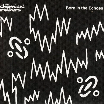 Виниловая пластинка The Chemical Brothers Born in The Echoes