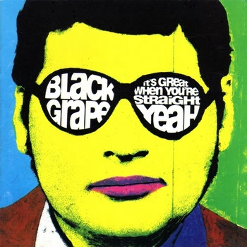 Музичний CD диск Black Grape – It's Great When You're Straight...Yeah (Фірмовий)