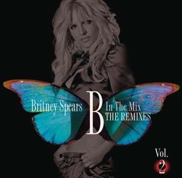 Музыкальный CD диск Britney Spears - B In The Mix, The Remixes Vol. 2 лицензионный