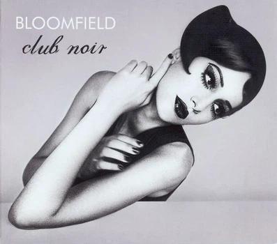 Музичний CD диск Bloomfield - Club Noir ліцензійний