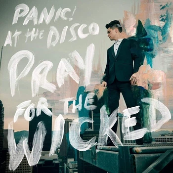 Виниловая пластинка Panic! At The Disco Pray for the Wicked