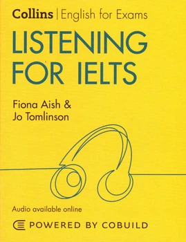 Учебник Collins English for IELTS 2nd Edition: Listening for IELTS 5-6+ with Answers with Audio Online ISBN: 9780008367527
