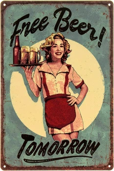 Металлическая табличка "Ожидание Счастья: Free Beer! Tomorrow (Pin Up)" (ms-104412)
