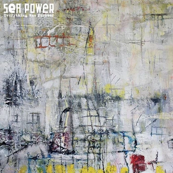 Виниловая пластинка Sea Power Everything Was Forever