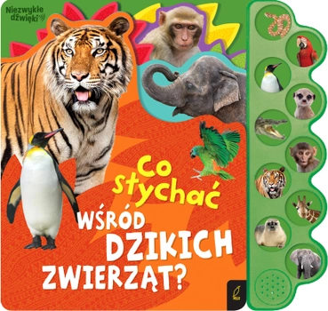 Interaktywna książka Foksal Co słychać wśród dzikich zwierząt (9788328094765)