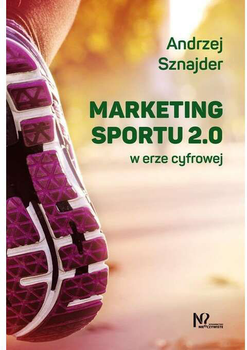 Спортивний маркетинг 2.0 - Анджей Шнайдер (9788366402584)
