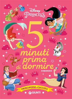 Книга Giunti Disney Princess 5 Minutes Before Bed In Capital Letters (9788852242243)