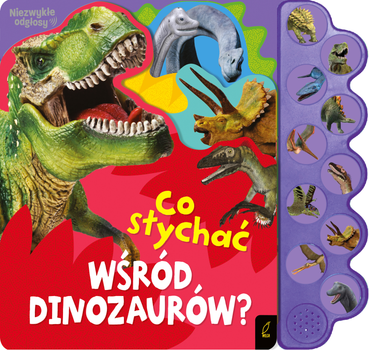 Interaktywna książka Foksal Co słychać wśród dinozaurów (9788328094789)