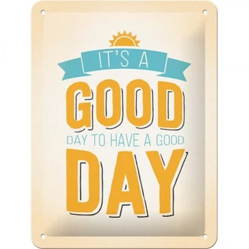 Табличка "It`sa Good Day" Nostalgic Art (26196) 4010926