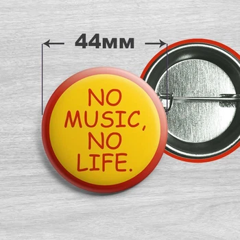 Значок NO MUSIC NO LIFE 44мм
