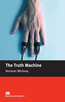 Macmillan Readers Beginner Level: The Truth Machine - Norman Whitney - 9781405072540