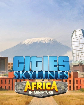 Доповнення Cities: Skylines - Content Creator Pack: Africa in Miniature для ПК (Ключ активації Steam)