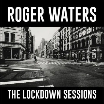 Roger Waters – The Lockdown Sessions (2022) Audio CD (импорт, буклет)