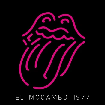 Вінілова платівка The Rolling Stones – El Mocambo 1977 (Box-Set, 4LP, Album, Stereo, Single Sided, Etched, Vinyl) (602438926633)