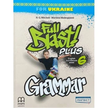 Грамматика Full Blast Plus for Ukraine НУШ 6 Grammar 9786178002909