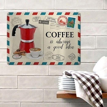 Металлическая табличка Coffee is always a good idea (MET_20J084_SER) TM Presentville