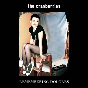 Вінілова платівка The Cranberries – Remembering Dolores (RSD, 2LP)