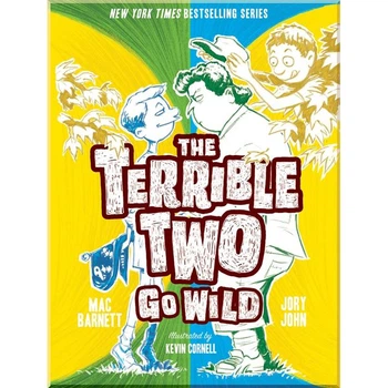Terrible Two Go Wild (Book 3) Abrams. Jory John,Kevin Cornell. ISBN:9781419721854