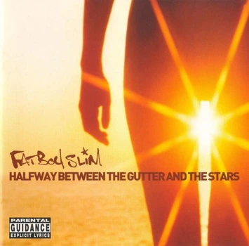 Fatboy Slim – Halfway Between the Gutter and the Stars (2000) Audio CD (импорт, буклет)